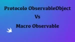 Macro Observable frente al protocolo ObservableObject