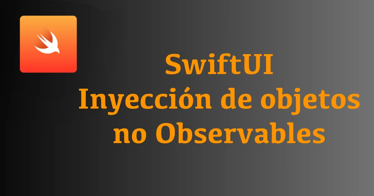 Inyección de Objetos no observables