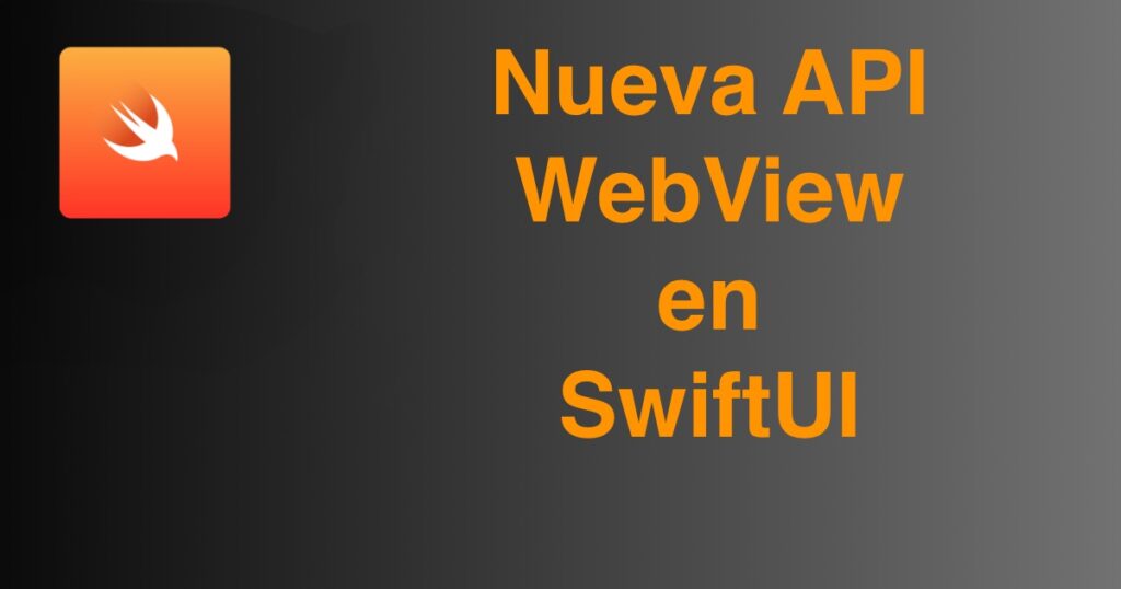 Nueva API de webView en SwiftUI